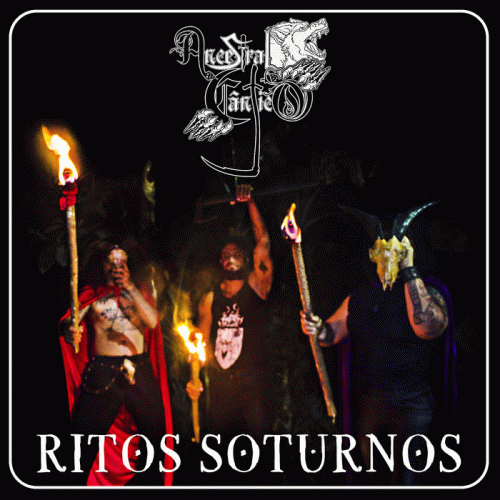 Ancestral Cântico : Ritos Soturnos Ancestral Cântico : Ritos Soturnos